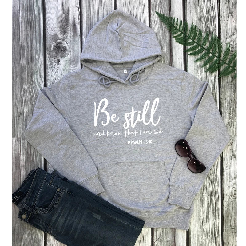 Be Still And Know That I Am God Pslam 46:10 Hoodies Women Religious Christian Pullover Casual Faith Bible Verse Quote Sweatshirt