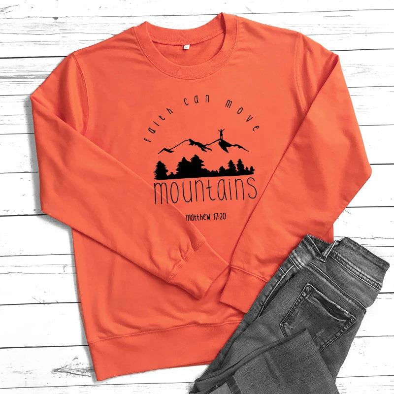 Faith Can Move Mountains Sweatshirt Hipster Faith Over Fear Christian Hoodies Pink Clothing O-Neck Long Sleeve Faith Slogan Tops