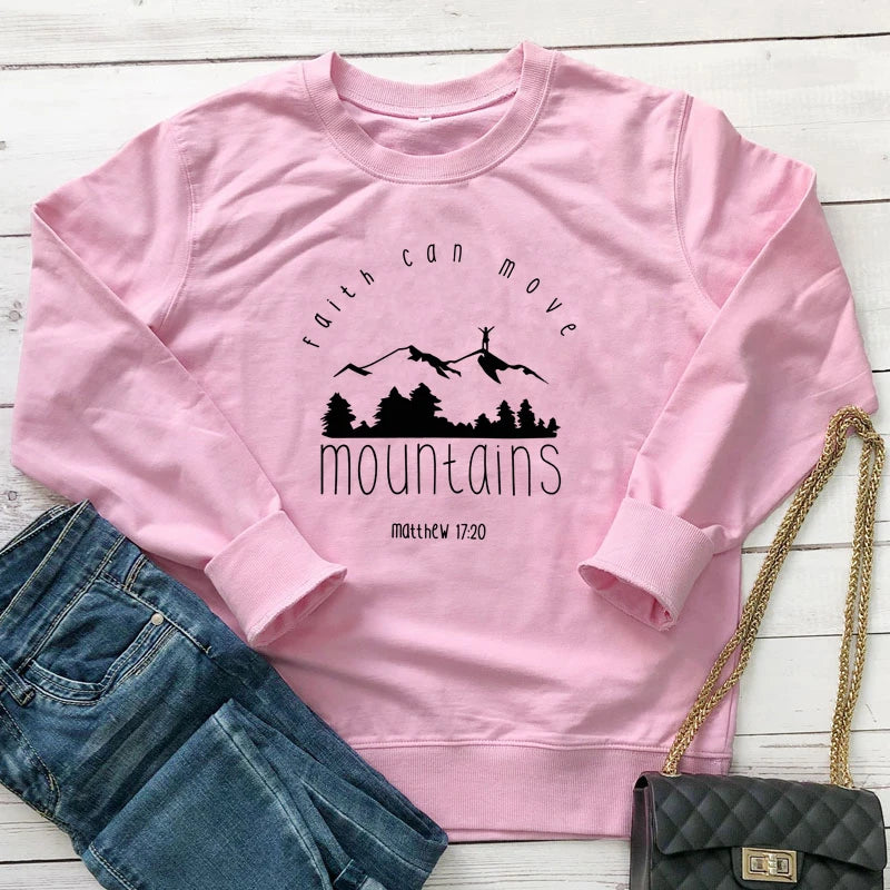 Faith Can Move Mountains Sweatshirt Hipster Faith Over Fear Christian Hoodies Pink Clothing O-Neck Long Sleeve Faith Slogan Tops