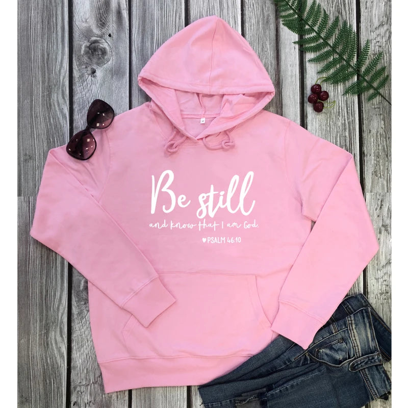 Be Still And Know That I Am God Pslam 46:10 Hoodies Women Religious Christian Pullover Casual Faith Bible Verse Quote Sweatshirt