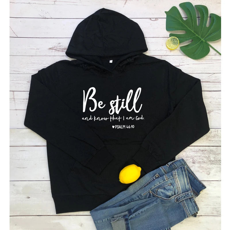 Be Still And Know That I Am God Pslam 46:10 Hoodies Women Religious Christian Pullover Casual Faith Bible Verse Quote Sweatshirt