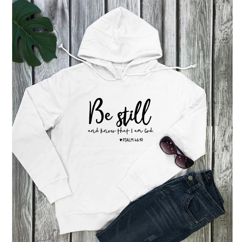 Be Still And Know That I Am God Pslam 46:10 Hoodies Women Religious Christian Pullover Casual Faith Bible Verse Quote Sweatshirt